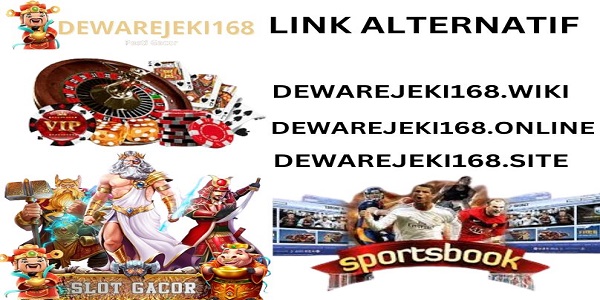 lINK ALTERNATIF DEWAREJEKI168